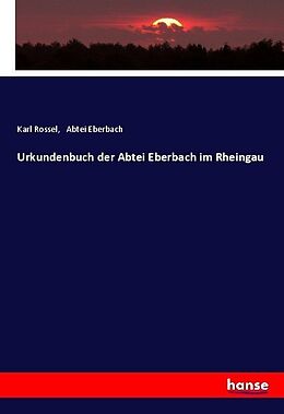 Kartonierter Einband Urkundenbuch der Abtei Eberbach im Rheingau von Karl Rossel, Abtei Eberbach