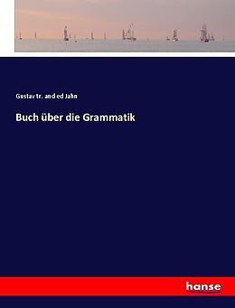 Kartonierter Einband Buch über die Grammatik von Gustav tr. and ed Jahn