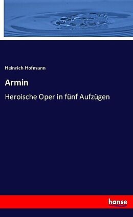Kartonierter Einband Armin von Heinrich Hofmann