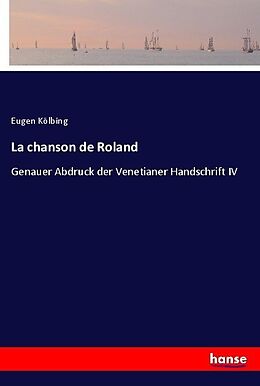 Kartonierter Einband La chanson de Roland von Eugen Kölbing