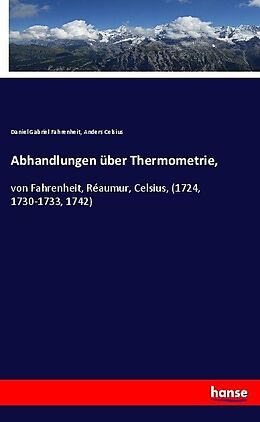 Kartonierter Einband Abhandlungen über Thermometrie von Daniel Gabriel Fahrenheit, Anders Celsius