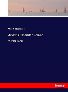 Kartonierter Einband Ariost's Rasender Roland von Otto Gildemeister