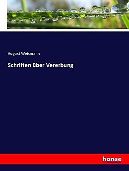 Kartonierter Einband Schriften über Vererbung von August Weismann