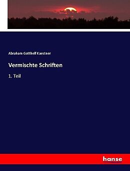 Kartonierter Einband Vermischte Schriften von Abraham Gotthelf Kaestner