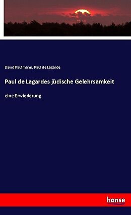 Kartonierter Einband Paul de Lagardes jüdische Gelehrsamkeit von David Kaufmann, Paul de Lagarde