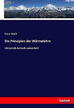 Kartonierter Einband Die Principien der Wärmelehre von Ernst Mach