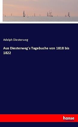 Kartonierter Einband Aus Diesterweg's Tagebuche von 1818 bis 1822 von Adolph Diesterweg