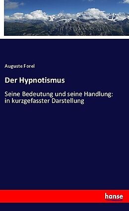 Kartonierter Einband Der Hypnotismus von Auguste Forel