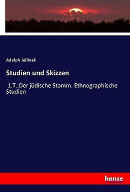 Kartonierter Einband Studien und Skizzen von Adolph Jellinek