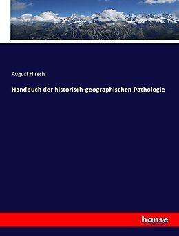 Kartonierter Einband Handbuch der historisch-geographischen Pathologie von August Hirsch