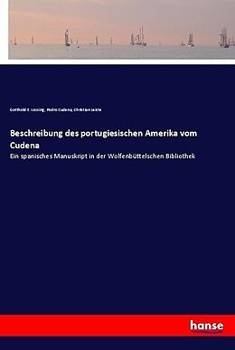 Kartonierter Einband Beschreibung des portugiesischen Amerika vom Cudena von Pedro Cudena, Gotthold Ephraim Lessing, Christian Leiste