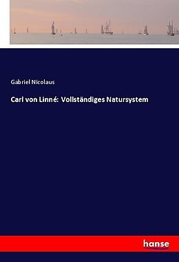 Kartonierter Einband Carl von Linné: Vollständiges Natursystem von Gabriel Nicolaus
