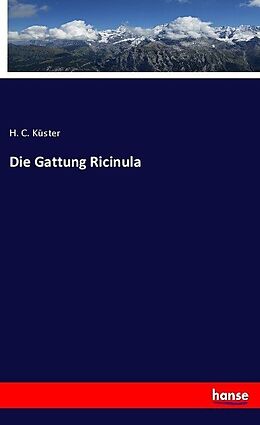 Kartonierter Einband Die Gattung Ricinula von H. C. Küster