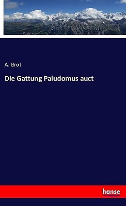 Kartonierter Einband Die Gattung Paludomus auct von A. Brot
