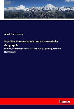 Kartonierter Einband Populäre Himmelskunde und astronomische Geographie von Adolf Diesterweg