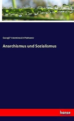 Kartonierter Einband Anarchismus und Sozialismus von Georgii  Valentinovich Plekhanov