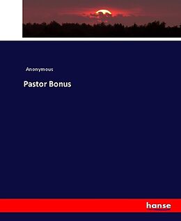 Kartonierter Einband Pastor Bonus von Anonymous