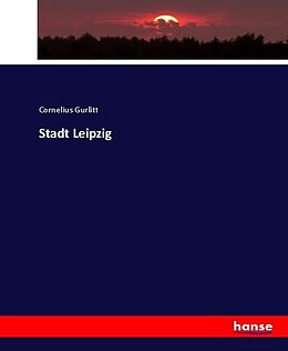 Kartonierter Einband Stadt Leipzig von Cornelius Gurlitt