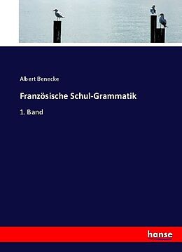 Kartonierter Einband Französische Schul-Grammatik von Albert Benecke