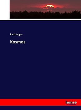 Kartonierter Einband Kosmos von Paul Kegan