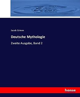 Kartonierter Einband Deutsche Mythologie von Jacob Grimm