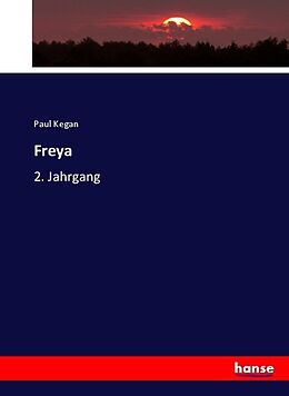 Kartonierter Einband Freya von Paul Kegan