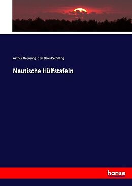 Kartonierter Einband Nautische Hülfstafeln von Arthur Breusing, Carl David Schilling