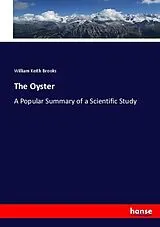 Kartonierter Einband (Kt) The Oyster von William Keith Brooks