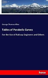 Kartonierter Einband (Kt) Tables of Parabolic Curves von George Thomas Allen