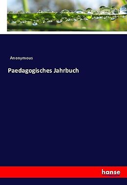 Kartonierter Einband Paedagogisches Jahrbuch von Anonymous
