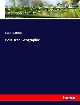 Kartonierter Einband Politische Geographie von Friedrich Ratzel