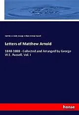 Kartonierter Einband (Kt) Letters of Matthew Arnold von Matthew Arnold, George William Erskine Russell