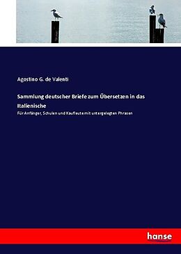 Kartonierter Einband Sammlung deutscher Briefe zum Übersetzen in das Italienische von Agostino G. de Valenti