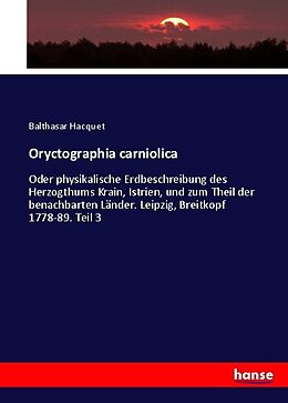 Kartonierter Einband Oryctographia carniolica von Balthasar Hacquet