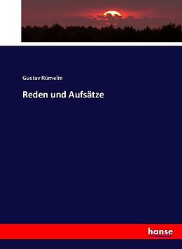 Kartonierter Einband Reden und Aufsätze von Gustav Rümelin