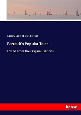 Couverture cartonnée Perrault's Popular Tales de Andrew Lang, Charles Perrault