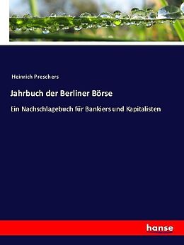 Kartonierter Einband Jahrbuch der Berliner Börse von Anonymous