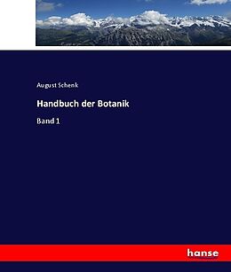 Kartonierter Einband Handbuch der Botanik von August Schenk