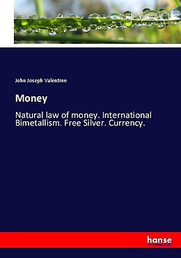 Kartonierter Einband Money von John Joseph Valentine