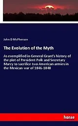 Kartonierter Einband (Kt) The Evolution of the Myth von John D McPherson