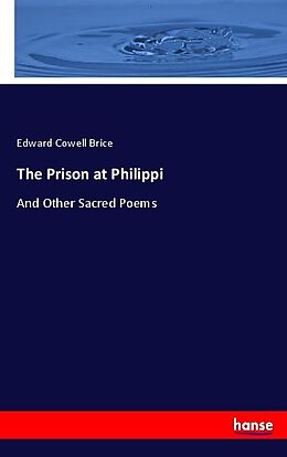 Couverture cartonnée The Prison at Philippi de Edward Cowell Brice