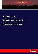 Kartonierter Einband Cleg Kelly, Arab of the City von Samuel Rutherford Crockett
