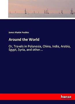 Couverture cartonnée Around the World de James Martin Peebles
