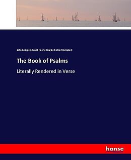 Kartonierter Einband The Book of Psalms von John George Edward Henry Douglas Sutherl Campbell