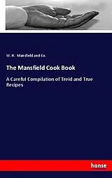 Kartonierter Einband (Kt) The Mansfield Cook Book von W. H. Mansfield and Co.