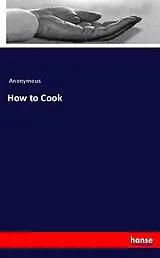 Kartonierter Einband (Kt) How to Cook von James Payn