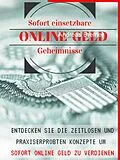 E-Book (epub) Die Geheimnisse des Online-Geld verdienen von Andreas Bremer
