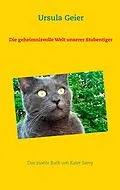 E-Book (epub) Die geheimnisvolle Welt unserer Stubentiger von Ursula Geier