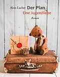 E-Book (epub) Der Plan von Alois Lacher