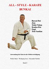 E-Book (epub) All-Style Karate Bunkai 2 von Walter Baier, Wolfgang Goci, Alexander Pachler